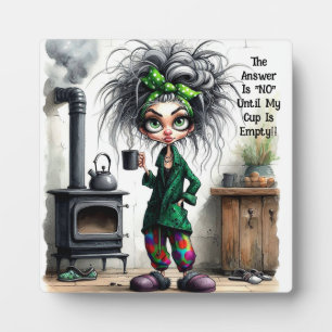 Quirky Coffee Lady Empty Cup Plaque with Easel