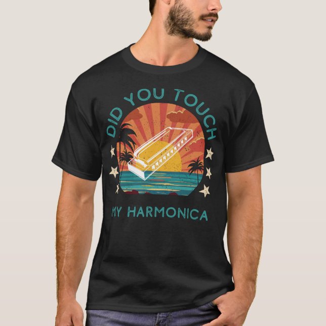 Quirky Did You Touch My Harmonica Tee - Humourous  (Front)