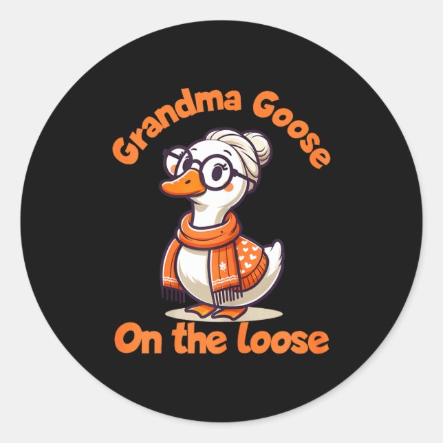 Quirky Goose Creations Funny Grandma Goose On The  Classic Round Sticker (Front)