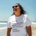 Quirky Noah and the Unicorns Funny Quote T-Shirt<br><div class="desc">Noah and the Unicorns T-Shirt - Have you ever wondered how all the Unicorns disappeared? Here we have hard scientific evidence of a letter recently unearthed by archaeologists. The letter helps solve one of history's greatest unsolved mysteries. It says "Dear Noah, we could have sworn you said the ark wasn't...</div>