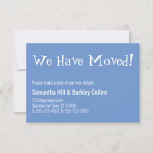 Quirky "We Have Moved!" Blue New Address Card
