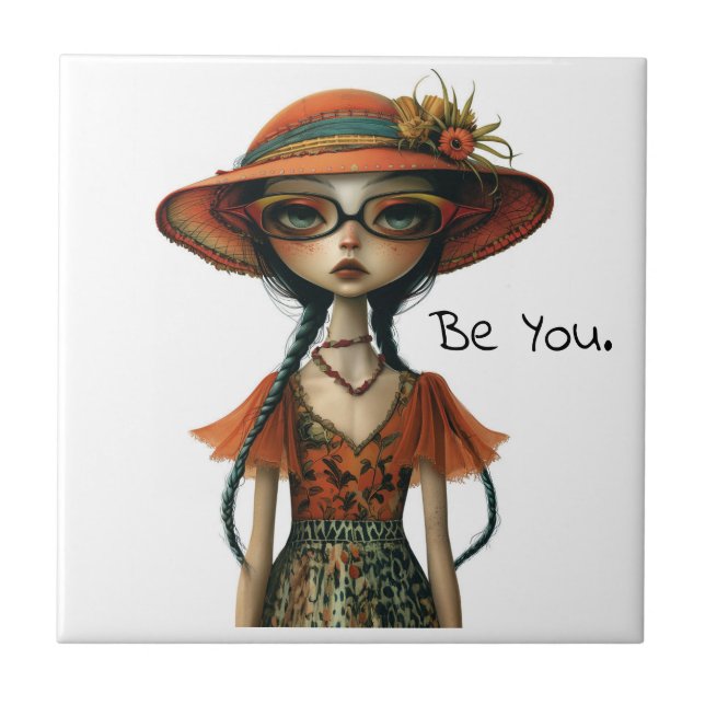Quirky Whimsical Woman - Be You. Tile (Front)