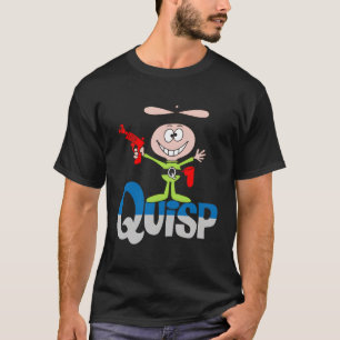 Quisp'S T-Shirt
