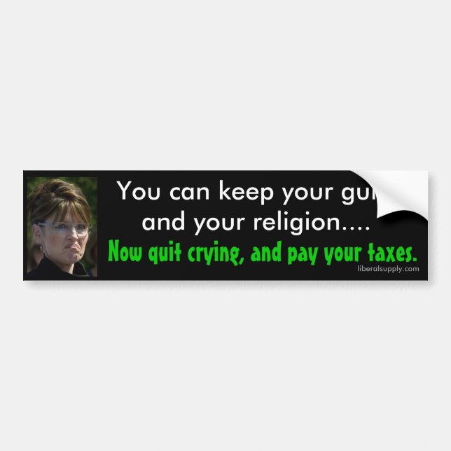 Quit Crying Bumper Sticker (Front)