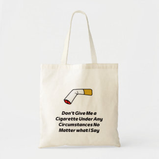 quit smoking broken Cigarette funny Tote Bag