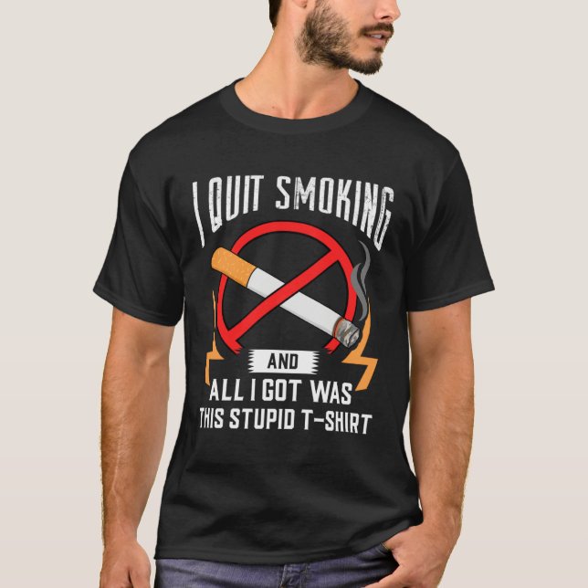 Quit Smoking Stop Smoke Free T-Shirt (Front)