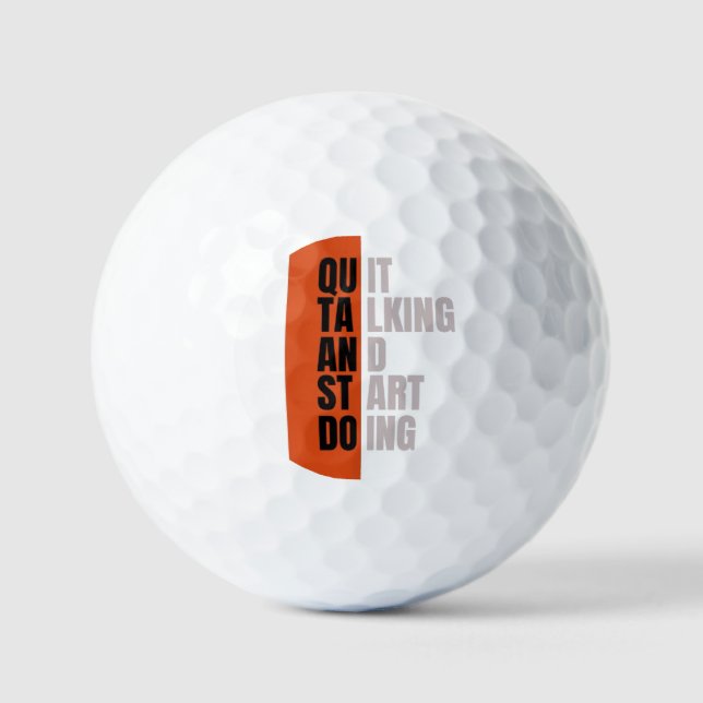 "Quit Talking And Start Doing" Motivational Quote Golf Balls (Front)