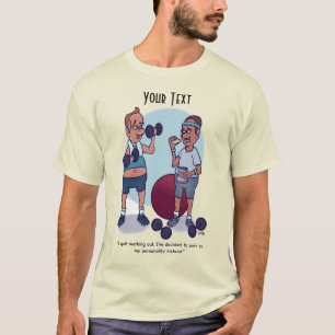 Quit Working Out Funny Men's T-Shirt
