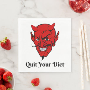 Quit Your Diet Devil Satan Napkin