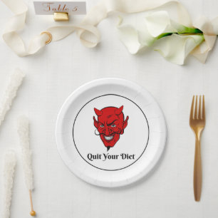 Quit Your Diet Paper Plate