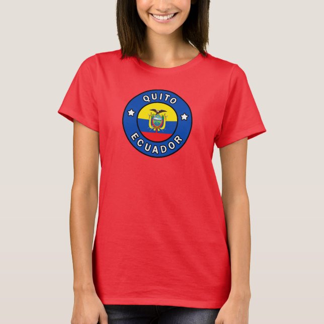 Quito Ecuador T-Shirt (Front)