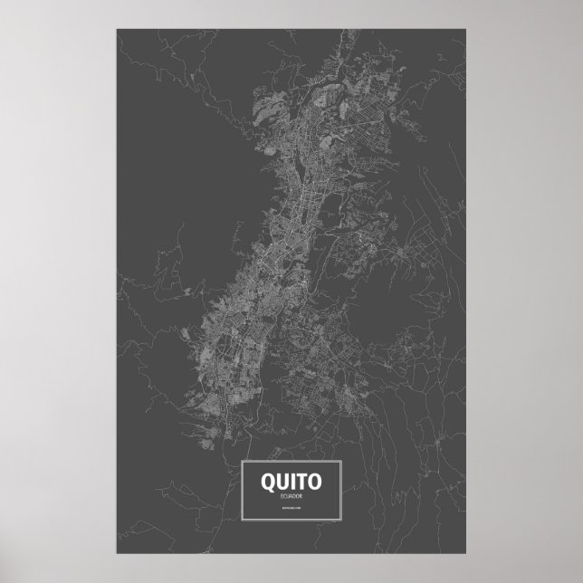 Quito, Ecuador (white on black) Poster (Front)