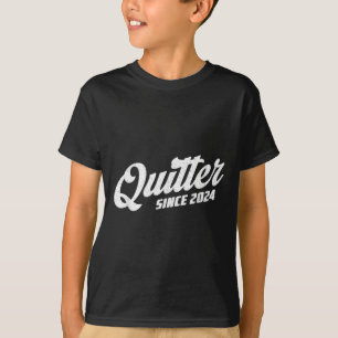 Quitter Since 2024 Non-smoker Quit Smoking  T-Shirt