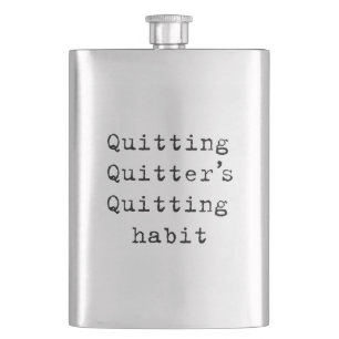 Quitting habit hip flask