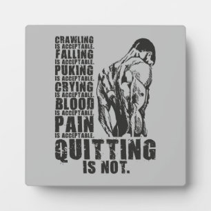Quitting Is Not Acceptable, Gym Workout Motivation Plaque