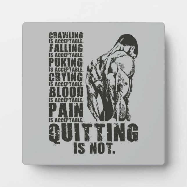 Quitting Is Not Acceptable, Gym Workout Motivation Plaque (Front)