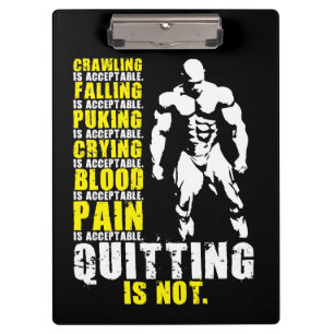 Quitting Is Not Acceptable - Workout Motivational Clipboard