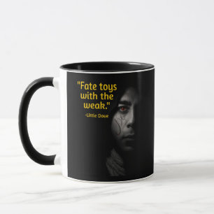 Quote #2 from Little Dove 03012022 Mug