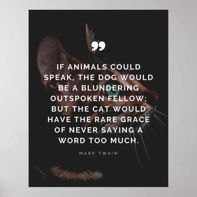 Quote About Cats' Grace by Mark Twain Poster (Front)