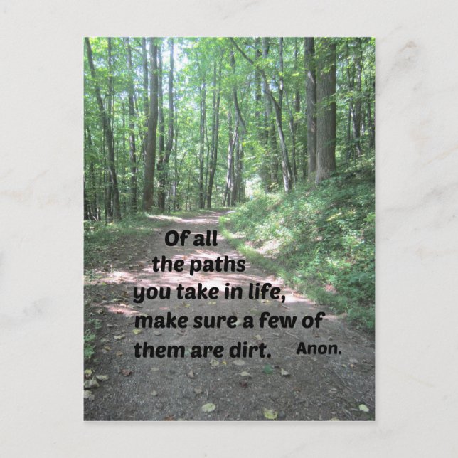 Quote about nature's paths. postcard (Front)