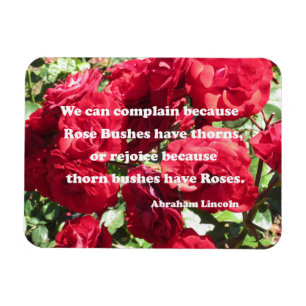 Quote about roses by Abraham Lincoln Magnet