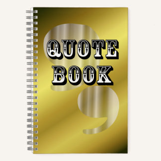 Quote Book Spiral Notebook