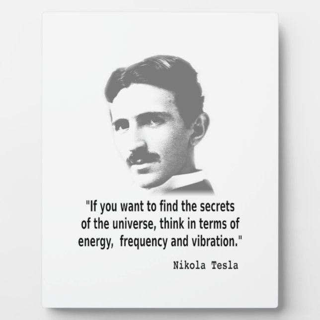 Quote By Nikola Tesla Plaque (Front)