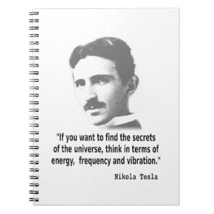 Quote By Nikola Tesla Spiral Notebook