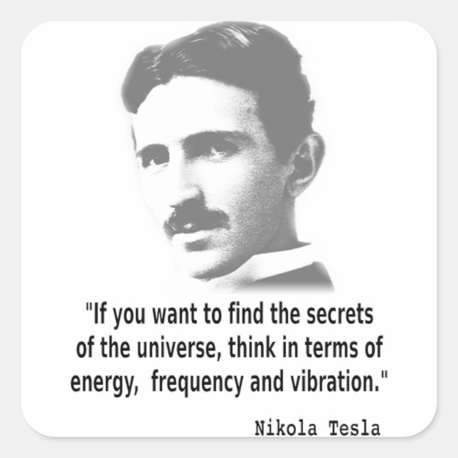Quote By Nikola Tesla Square Sticker (Front)