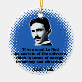 Quote By Nikola Tesla T-Shirt Ceramic Tree Decoration