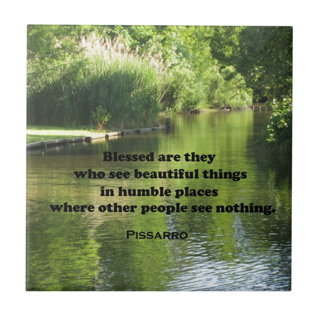 Quote by Pissarro: Blessed are they who see Tile (Front)