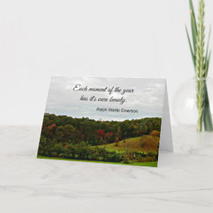 Quote by Ralph Emerson: Each moment of the year Card