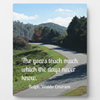 Quote by Ralph Emerson: The years teach much which