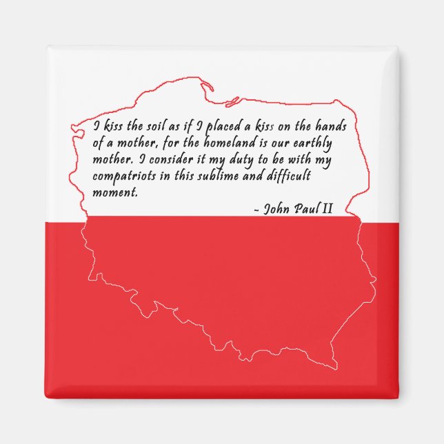 Quote From Pope John Paul II Magnet (Front)