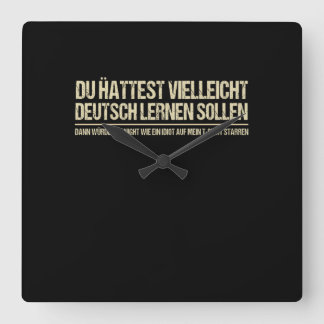Quote-Funny German Speaker Deutschland Quote Square Wall Clock