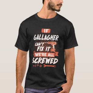 Quote GALLAGHER shirt, GALLAGHER t shirt
