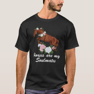 Quote Horses Are My Soulmates Christian Equestrian T-Shirt