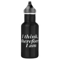 Quote "I Think, Therefore I Am"