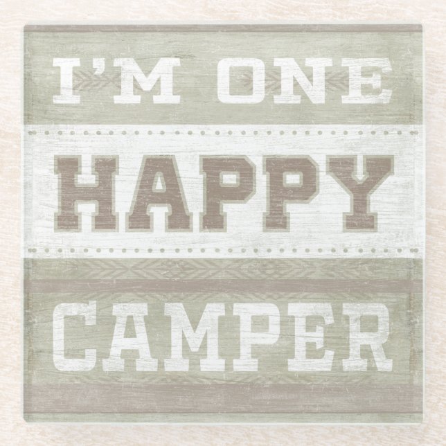 Quote | I'm One Happy Camper Glass Coaster (Front)