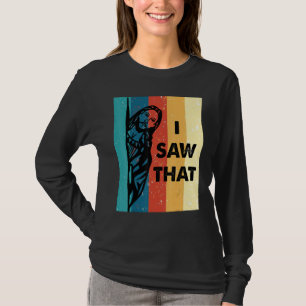 Quote Jesus Meme I Saw That Christian womens mens  T-Shirt