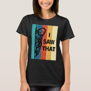 Quote Jesus Meme I Saw That Christian womens mens T-Shirt