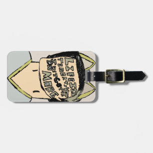 Quote life is short luggage tag