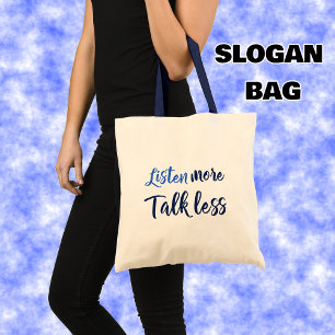 Quote listen more navy script tote bag