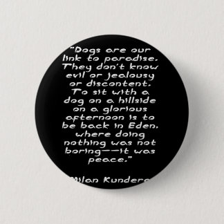 quote milan kundera by chakibium 6 cm round badge