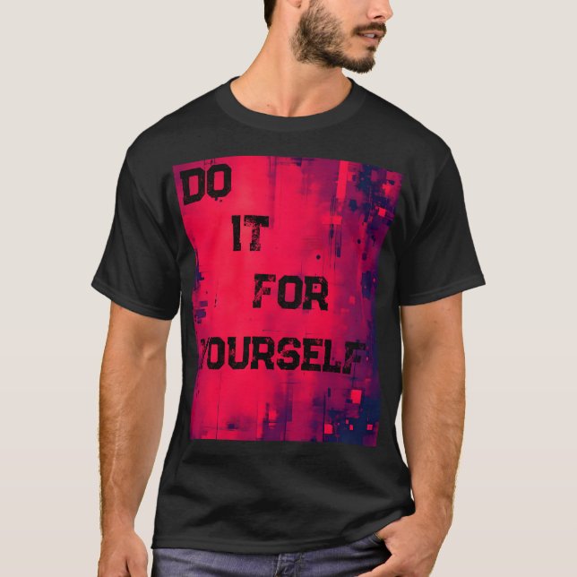 Quote Motivational  T-Shirt (Front)