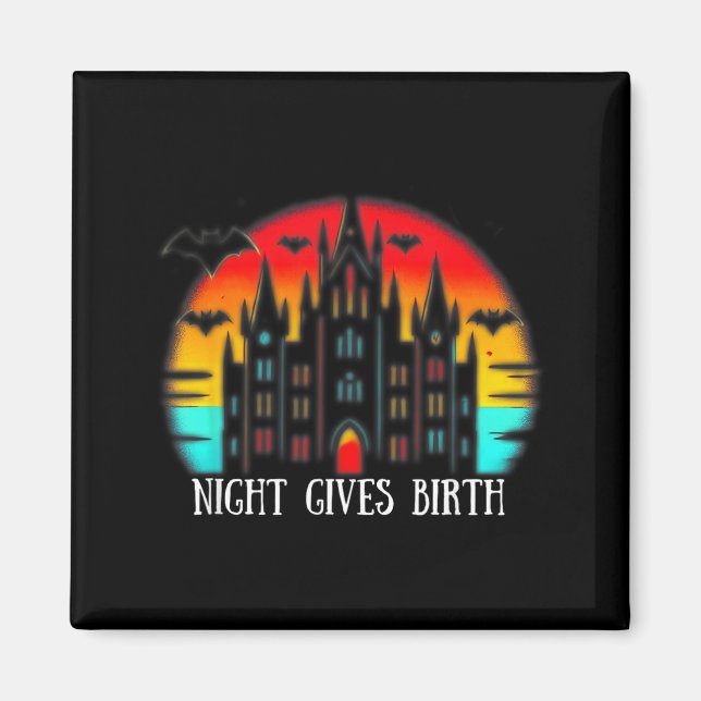 Quote Night Gives Birth - Vampire Castle Graphic Magnet (Front)