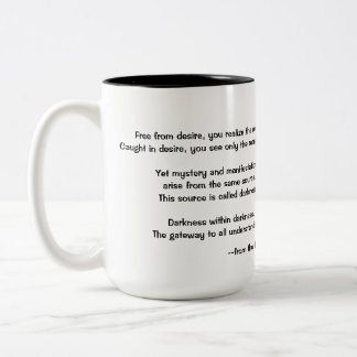 Quote on Darkness from the Tao Teh Ching Two-Tone Coffee Mug