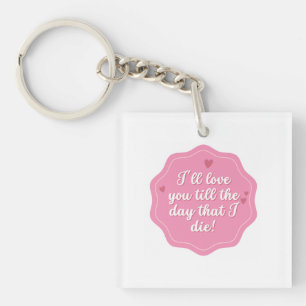 Quote   Pink   Pastel Key Ring