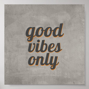 quote poster good vibes only grey design