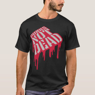 Quote punks not dead girl T-Shirt